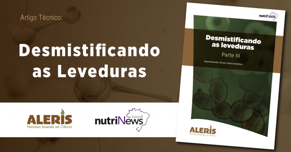 Desmistificando_Leveduras_NutriNews_Aleris