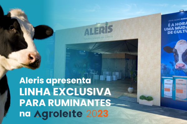 Aleris apresenta linha exclusiva de ruminantes na Agroleite 2023
