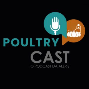 poultry-podcast-aleris-nutricao-aves-avicultura