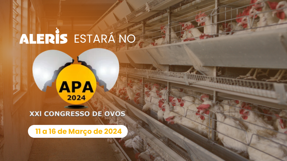Aleris estará no XXI Congresso APA de Ovos 2024